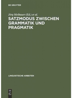 按需印刷DEG Satzmodus zwischen Grammatik und Pragmatik[9783484301801]