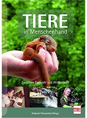 预订【德语】 TIERE in Menschenhand:Zwischen Tierwohl und Wirklichkeit