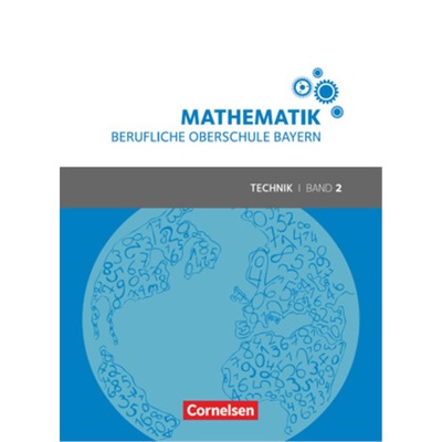 预订【德语】 Mathematik - Berufliche Oberschule Bayern - Technik - Band 2 (FOS/BOS [9783064514911]