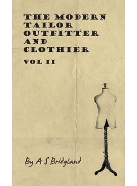 按需印刷The Modern Tailor Outfitter and Clothier - Vol II[9781445505640]