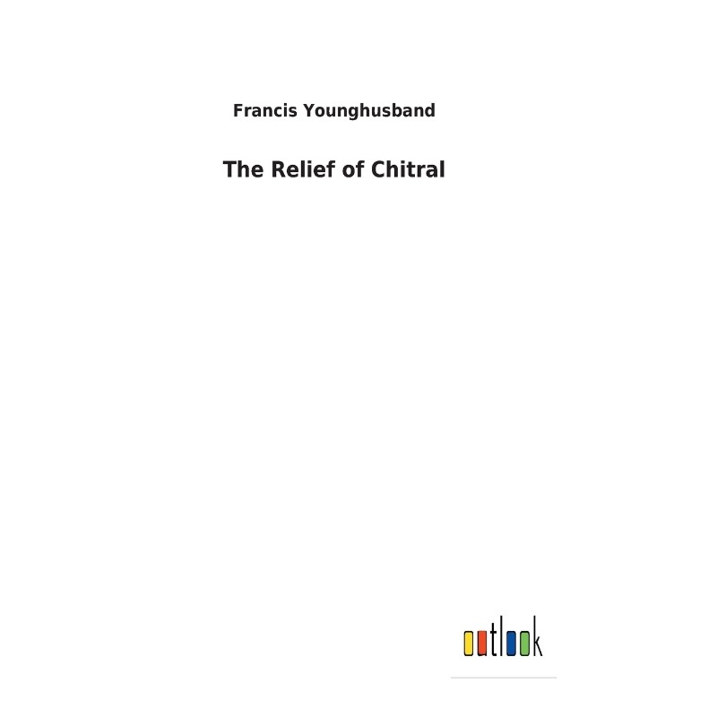 按需印刷The Relief of Chitral[9783732620470]