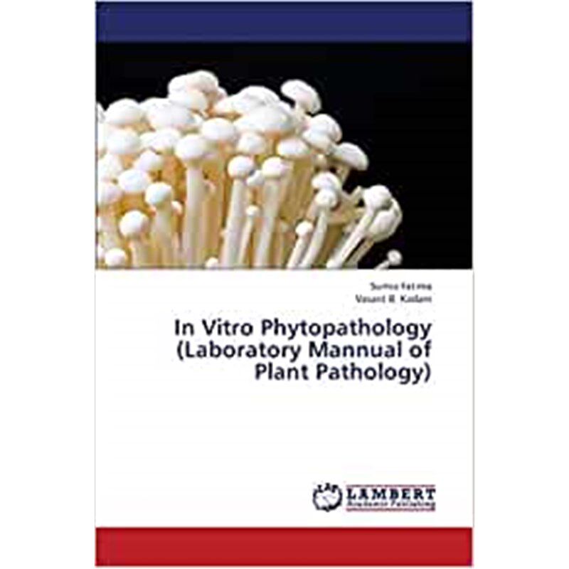 按需印刷不退不换In Vitro Phytopathology (Laboratory Mannual of Plant Pathology)[9783659345531]