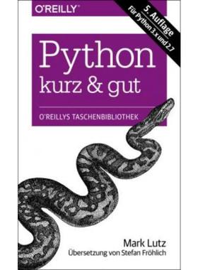 预订【德语】 Python - kurz & gut:Für Python 3.x und 2.7