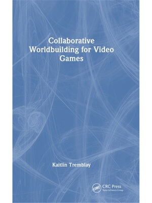 按需印刷不退不换TF Collaborative Worldbuilding for Video Games