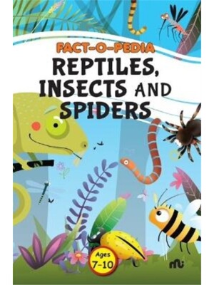 按需印刷不退不换Fact-O-Pedia Reptiles, Insects and Spiders