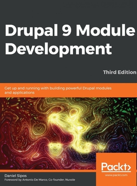 按需印刷不退不换Drupal 9 Module Development - Third Edition[9781800204621]