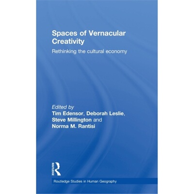 预订不退不换Spaces of Vernacular Creativity[9780415480956]