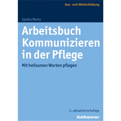 预订【德语】Arbeitsbuch Kommunizieren in der Pflege[9783170316270]