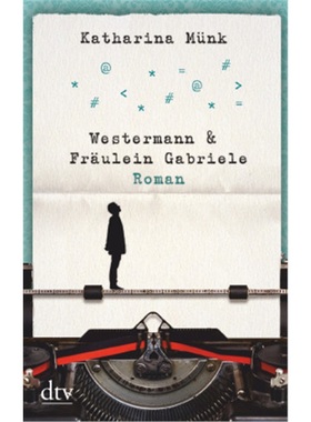 预订【德语】Westermann und Fraulein Gabriele[9783423216906]