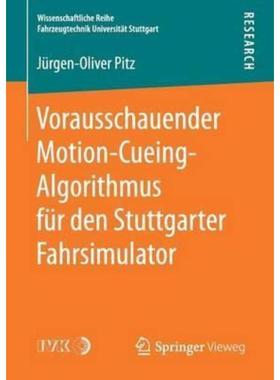 预订【德语】 Vorausschauender Motion-Cueing-Algorithmus für den Stuttgarter Fahrsimulator: