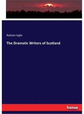 按需印刷The Dramatic Writers of Scotland[9783743346307]