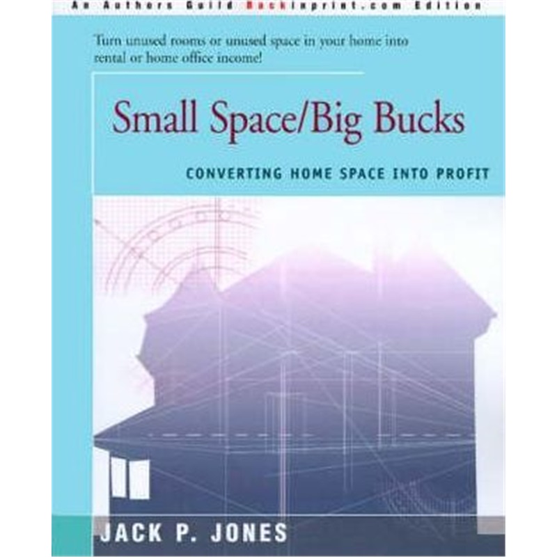 按需印刷Small Space/Big Bucks:Converting Home Space Into Profits[9780595089871] 书籍/杂志/报纸 原版其它 原图主图