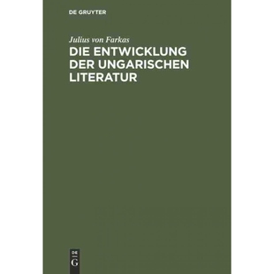 按需印刷不退不换DEG Die Entwicklung der ungarischen Literatur[9783111319711]