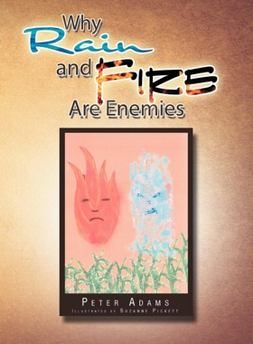 按需印刷Why Rain and Fire Are Enemies[9781441543172]