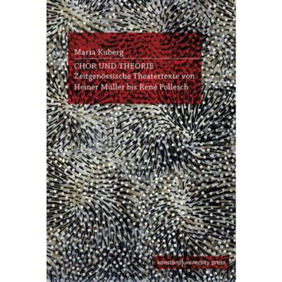 预订【德语】 Chor und Theorie:Zeitgenössische Theatertex
