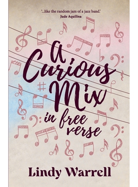 按需印刷A Curious Mix in Free Verse[9780645312928]
