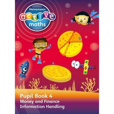 预订Heinemann Active Maths - Second Level - Beyond Number - Pupil Book 4 - Money, Finance and Information Handling