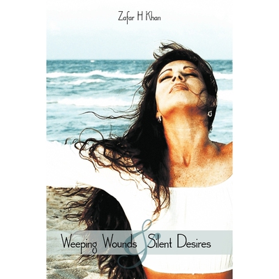 按需印刷Weeping Wounds and Silent Desires[9781467889162]