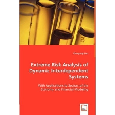 按需印刷Extreme Risk Analysis of Dynamic Interdependent Systems[9783836494762]