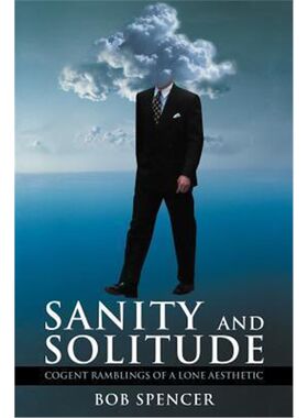 按需印刷不退不换Sanity and Solitude[9781477234679]