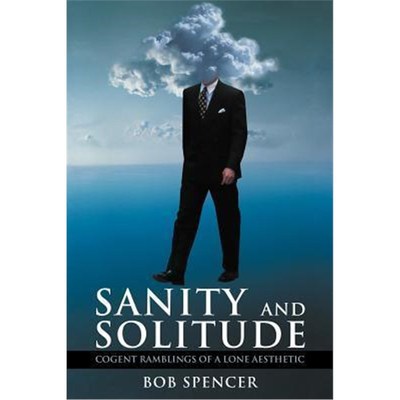 按需印刷Sanity and Solitude[9781477234679]