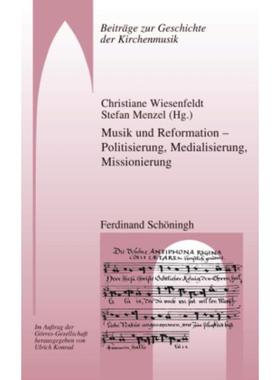 预订【德语】 Musik und Reformation - Politisierung, Medi