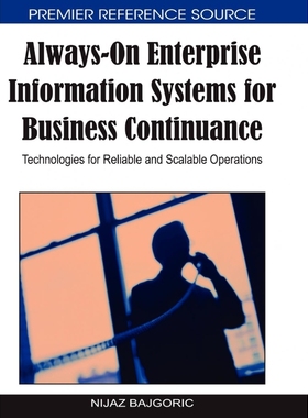 按需印刷Always-On Enterprise Information Systems for Business Continuance[9781605667232]