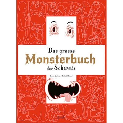 预订不退不换德语 Das grosse Monsterbuch der Schweiz[9783038690252]
