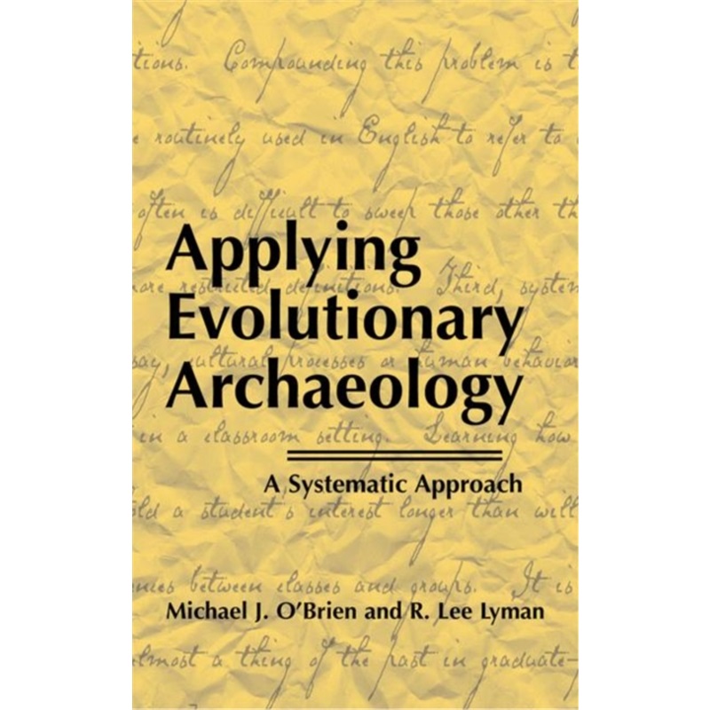 预订Applying Evolutionary Archaeology[9780306462535]