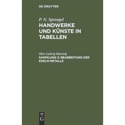 按需印刷不退不换DEG Bearbeitung der edeln Metalle[9783111195285]