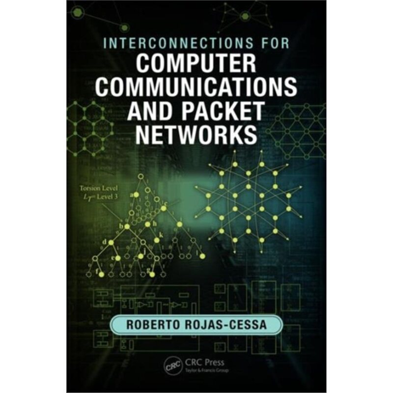 预订不退不换Interconnections for Computer Communications and Packet Networks[9781482226966]