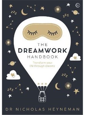 预订The Dreamwork Handbook:Transform your life through dreams