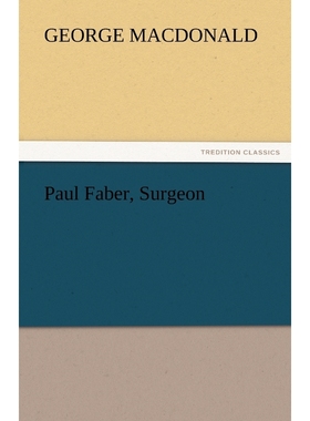 按需印刷Paul Faber, Surgeon[9783842448605]