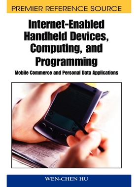 按需印刷Internet-Enabled Handheld Devices, Computing, and Programming[9781591407690]