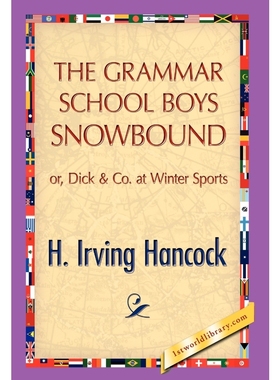 按需印刷The Grammar School Boys Snowbound[9781421889412]