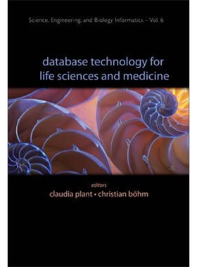 按需印刷Database Technology for Life Sciences and Medicine[9789814307703]