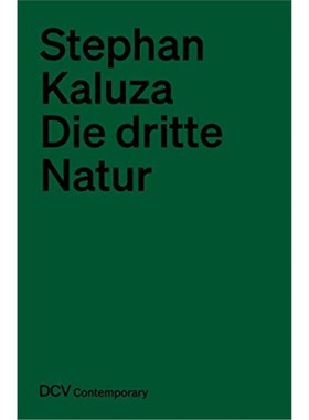 预订【德语】 Die dritte Natur:Die Kunstnatur als Totale und Idyll