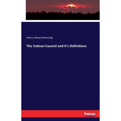按需印刷The Vatican Council and it's Definitions[9783743325111]