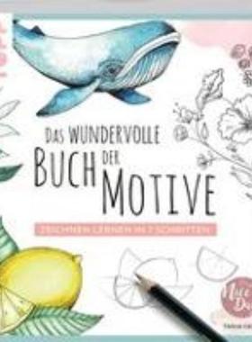 预订【德语】 Das wundervolle Buch der Motive:Zeichnen lernen in 7 Schritten