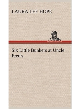 按需印刷不退不换Six Little Bunkers at Uncle Fred's[9783849179588]