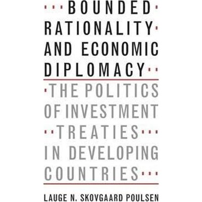 【按需印刷】 Bounded Rationality and Economic Diplomacy:The