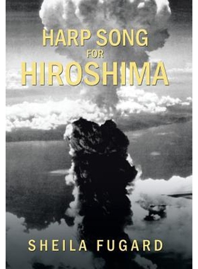 按需印刷Harp Song for Hiroshima[9781524535544]