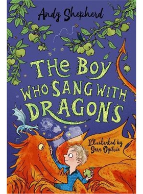 现货 The Boy Who Sang with Dragons (The Boy Who Grew Dragons 5)