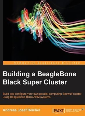 按需印刷Building a BeagleBone Black Super Cluster[9781783989447]