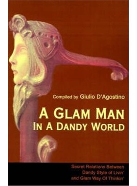 按需印刷 按需印刷 A Glam Man in a Dandy World:Secret Relatio