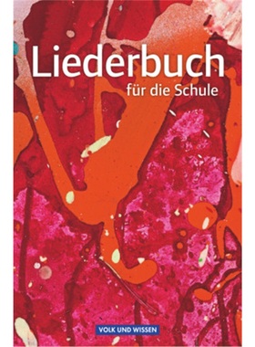 预订【德语】 Liederbuch für die Schule - Für das 5. bis 13. Schuljahr - Allgemeine [9783060830992]