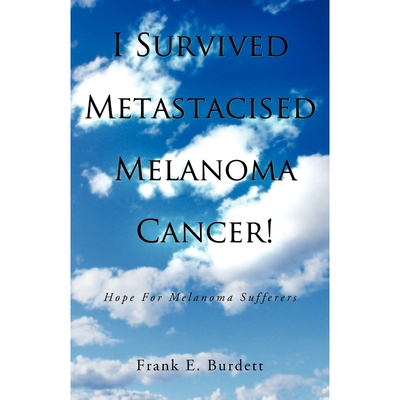 按需印刷I Survived Metastacised Melanoma Cancer![9781452506791]