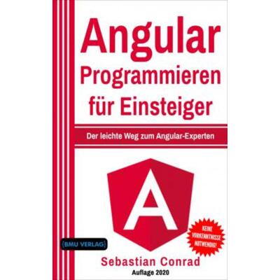 预订【德语】 Angular Programmieren für Einsteiger:Der leichte Weg zum Angular-Experten