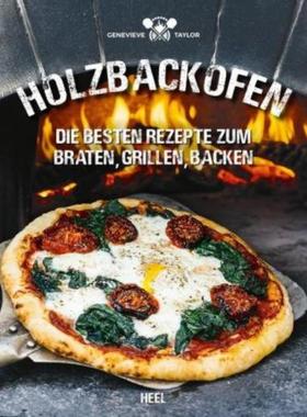 预订【德语】 Holzbackofen:Die besten Rezepte zum Braten, Grillen, Backen
