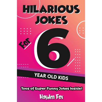 按需印刷不退不换Hilarious Jokes For 6 Year Old Kids[9781989968024]